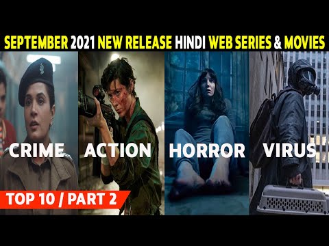 Top 10 New Release Hindi Web Series & Movies September 2021 | Part 2
