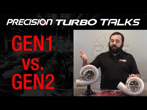 GEN1 VS. GEN2 Precision Turbos