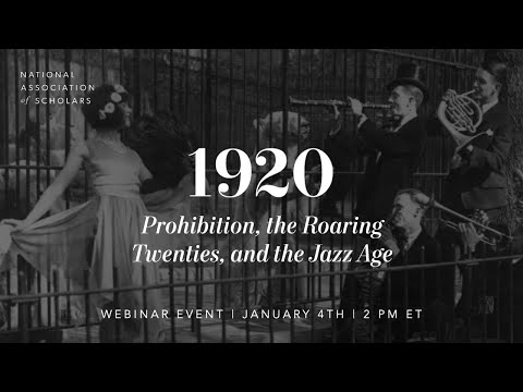 1920: Prohibition, the Roaring Twenties, and the Jazz Age
