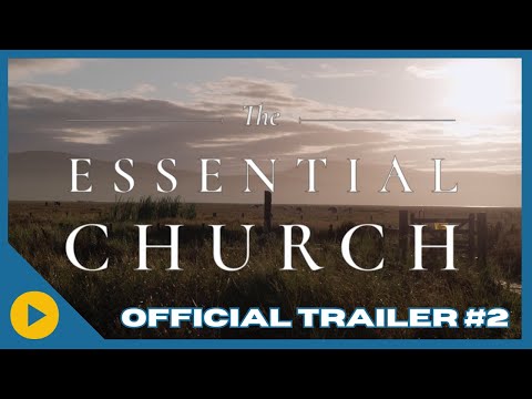 The Essential Church | OFFICIAL TRAILER #2 | SalemNOW