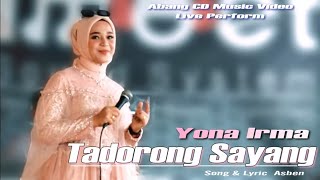 Download lagu YONA IRMA / TADORONG SAYANG mp3