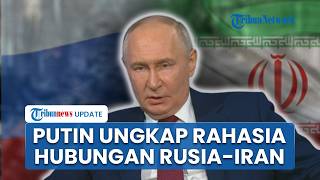 Putin Bantah Keras Tudingan Barat di Tengah Konflik: Rusia Tak Pernah Memasok Senjata ke Iran