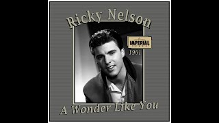 Ricky Nelson  -A Wonder Like You (1961)