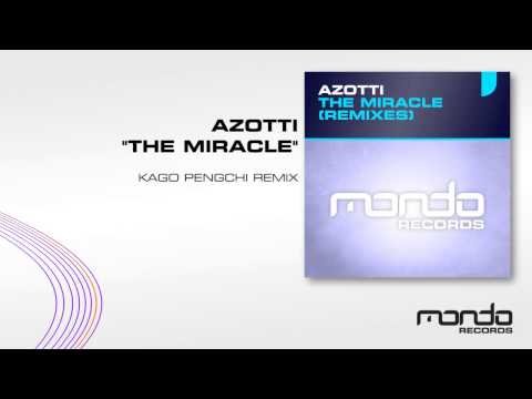 Azotti - The Miracle (Kago Pengchi Remix) [Mondo Records]