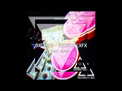 BEDOES - PXXPLXLXFX (prod. Agre$) [HD/HQ]