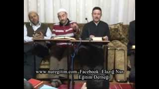Risale-i Nur Dersi 26. 04. 2012 (Anlatan: Mahmud Çanga)
