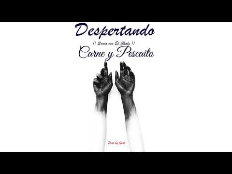 Carne y Pescaito - Sonia con El Chalu (( Prod by Saul ))