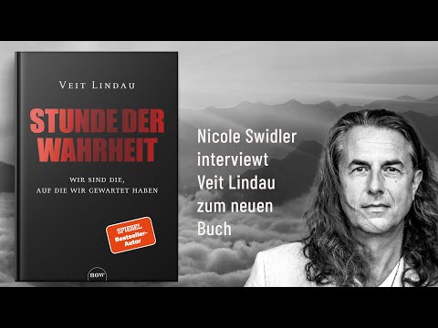 Die Stunde der Wahrheit | Nicole Swidler interviewt Veit Lindau zum neuen Buch | Folge 66