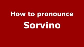 How to pronounce Sorvino