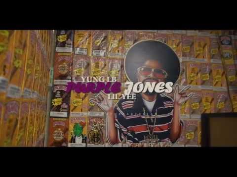 PURPLE JONES - YUNG LB FT. LIL YEE OFFICIAL MUSIC VIDEO