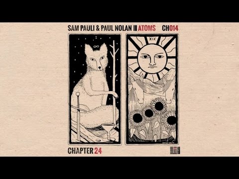 Sam Pauli & Paul Nolan - Atoms {Instrumental Edition} [Chapter 24]
