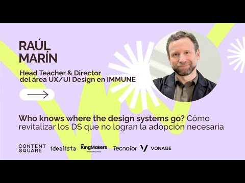 Miniatura del vídeo "Who knows where the design systems go?" por Raúl Marín