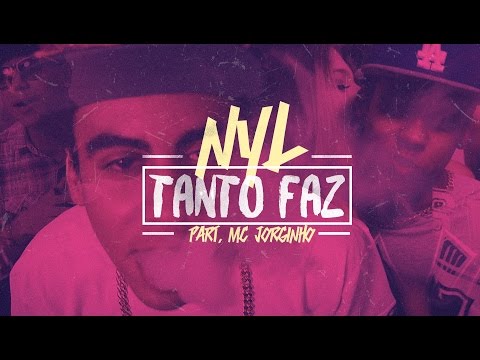 Nyl - Tanto Faz (part. Mc Jorginho) - Clipe Oficial