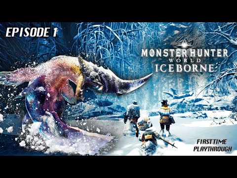 Hunting A Beotodus! Monster Hunter World Iceborne LIVE Playthrough: Episode 1