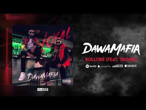 DawaMafia x Tronel - Bolloré [Audio officiel]