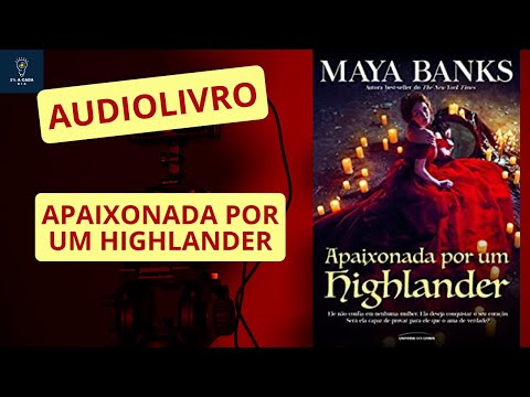 AUDIO LIVRO Apaixonada por um Highlander (Os irmãos McCabe Livro 3)