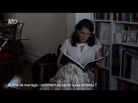 Nullité de mariage : comment en parler à ses enfants ? (3/3)