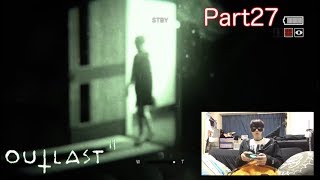 Outlast2【PS4Pro】ホラー実況part27