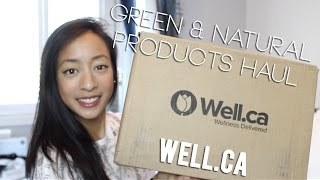 GREEN & NATURAL HAUL | Well.ca + Promo Code!