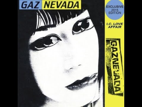 I.C.Love Affair  -  Gaz Nevada