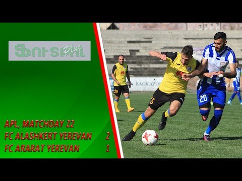 APL, Matchday 22 FC Alashkert Yerevan - FC Ararat Yerevan 2-1