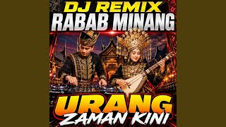 Download lagu URANG ZAMAN KINI DJ RABAB DANGDUT MINANG mp3 Download lagu URANG ZAMAN KINI DJ RABAB DANGDUT MINANG mp3