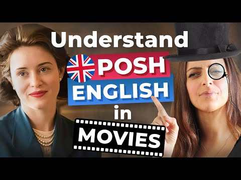 Learn English with British TV and Movies | Understand POSH British English
