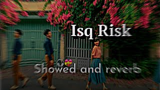 Download lagu Isq Risk [Slowed Reverb] JN MUSIC  | Music lovers | Textaudio | Vibes Lover | mp3