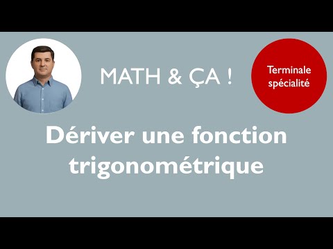 Dériver une fonction trigonométrique