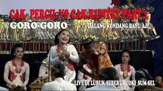 Download lagu LIMBUK AN Cak percil vs cak kuntet goro goro ki dalang bayu aji di lubuk seberuk OKI sum sel mp3 Download lagu LIMBUK AN Cak percil vs cak kuntet goro goro ki dalang bayu aji di lubuk seberuk OKI sum sel mp3
