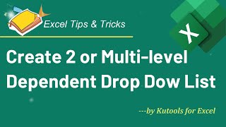 Quickly create 2 or multi-level drop down list by kutools for Excel