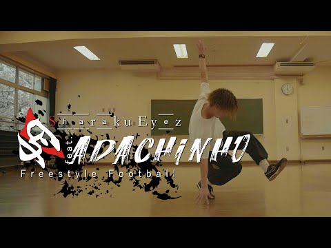 Adachinho / Freestyle Football