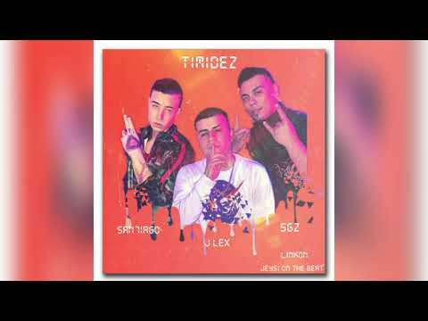 TIMIDEZ - SAN7IAGO Ft J Lex & SGZ Prod By LinKon & Jeeysi On The Beat