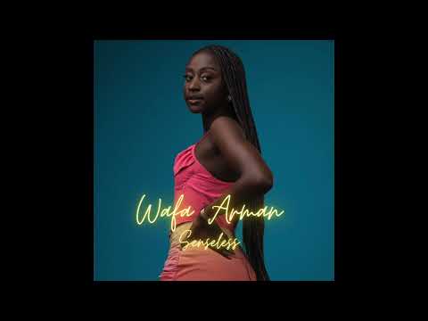 Wafa Arman - Senseless