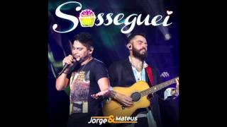 Jorge &amp; Mateus - Dias de Sol