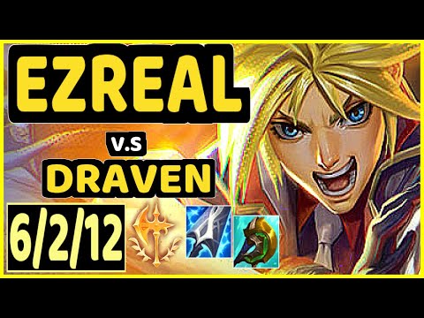 YEN (EZREAL) vs DRAVEN - 6/2/12 KDA BOTTOM ADC GAMEPLAY - NA Ranked GRANDMASTER