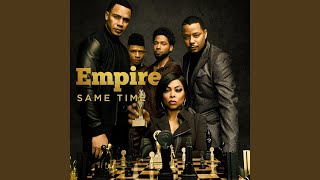 Same Time (From &quot;Empire&quot;)