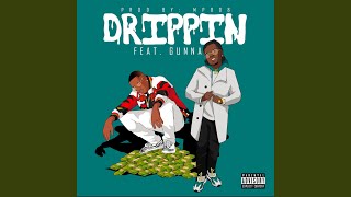 My Drippin