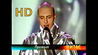 VITAS - Prelude 2002 HD / Прелюдия  / Best Quality