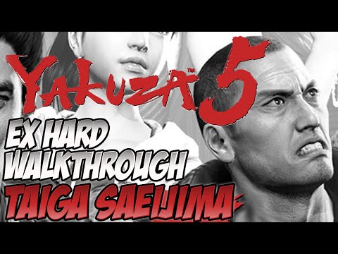 Yakuza 5 EX Hard Walkthrough | Taiga Saejima | Part 2: Chapter 4: Reckless Encounter