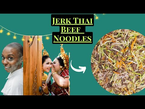 THAI JERK BEEF NOODLES : QUICK EASY : LOWER CARB OPTION