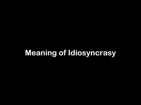 What is the Meaning of Idiosyncrasy | Idiosyncrasy Meaning with Example