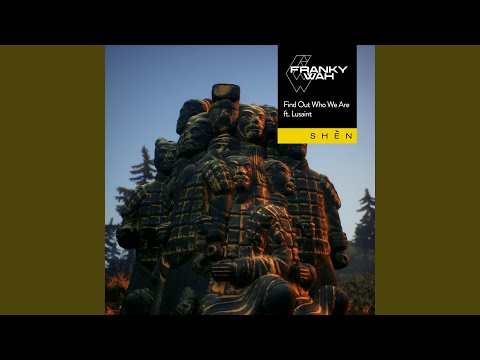 Find Out Who We Are (feat. Lusaint) (Extended Mix)