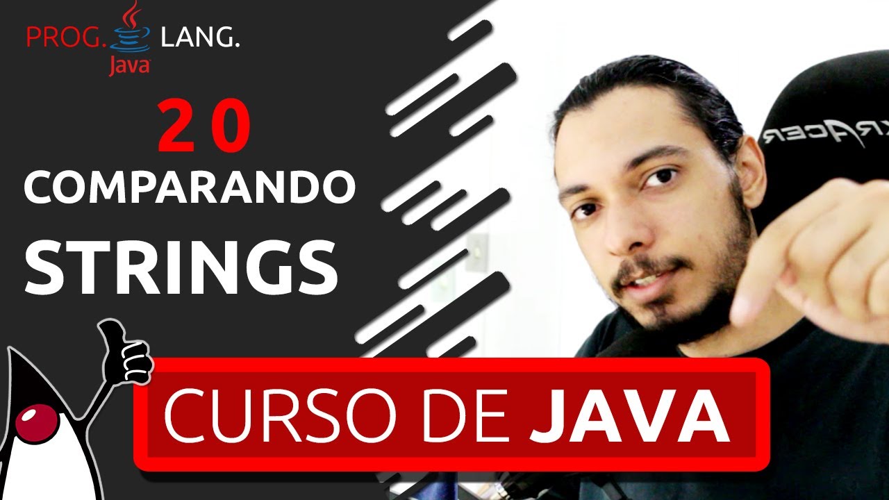 CURSO DE JAVA - COMPARANDO STRINGS #20