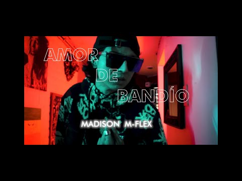 Amor De Bandío - Madison M-Flex  Prod. Dreamztyle