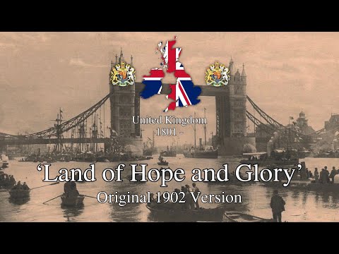 'Land of Hope and Glory' - Original 1902 Version of the song