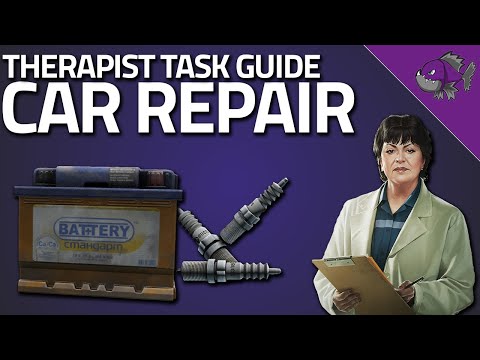 Car Repair - Therapist Task Guide - Escape From Tarkov