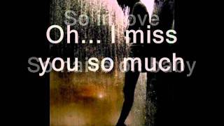 I Miss You So Much by KYLA w/lyrics