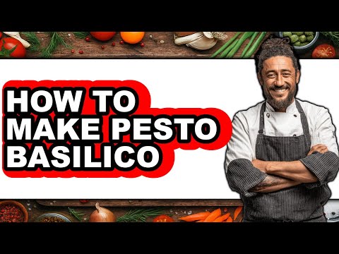 How To Make Pesto Basilico - Full Guide