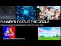 FUNNEH S TIGER AT THE CIRCUS 2007 2012 2015 2017 2024 2025 Credits